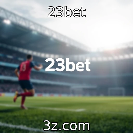 23bet Desvendando o Mundo das Apostas na 23bet: Dicas Valiosas